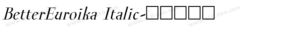 BetterEuroika Italic字体转换